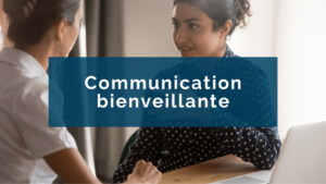 La communication bienveillante